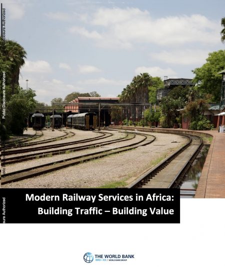 Modern Railway Services In Africa : Building Traffic - Building Value
