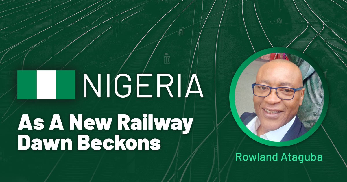 Nigeria: As A New Railway Dawn Beckons